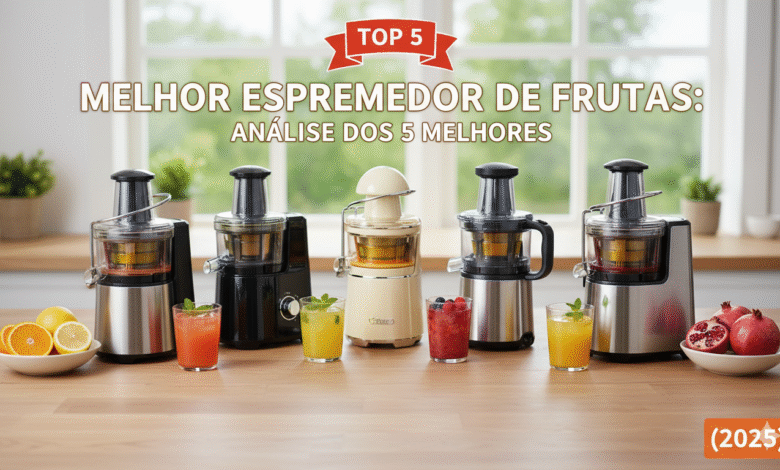 Melhor Espremedor de Frutas Analise dos 5 Melhores 2025